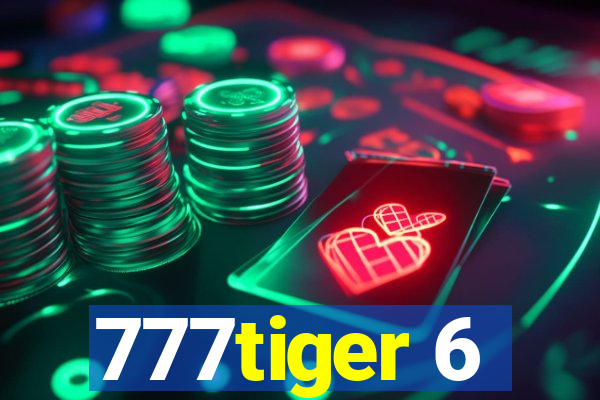 777tiger 6